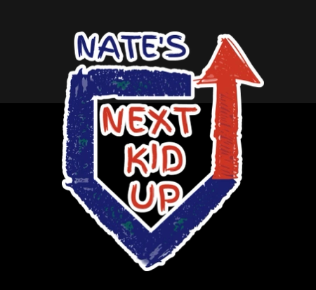 Nate’s Next Kid Up