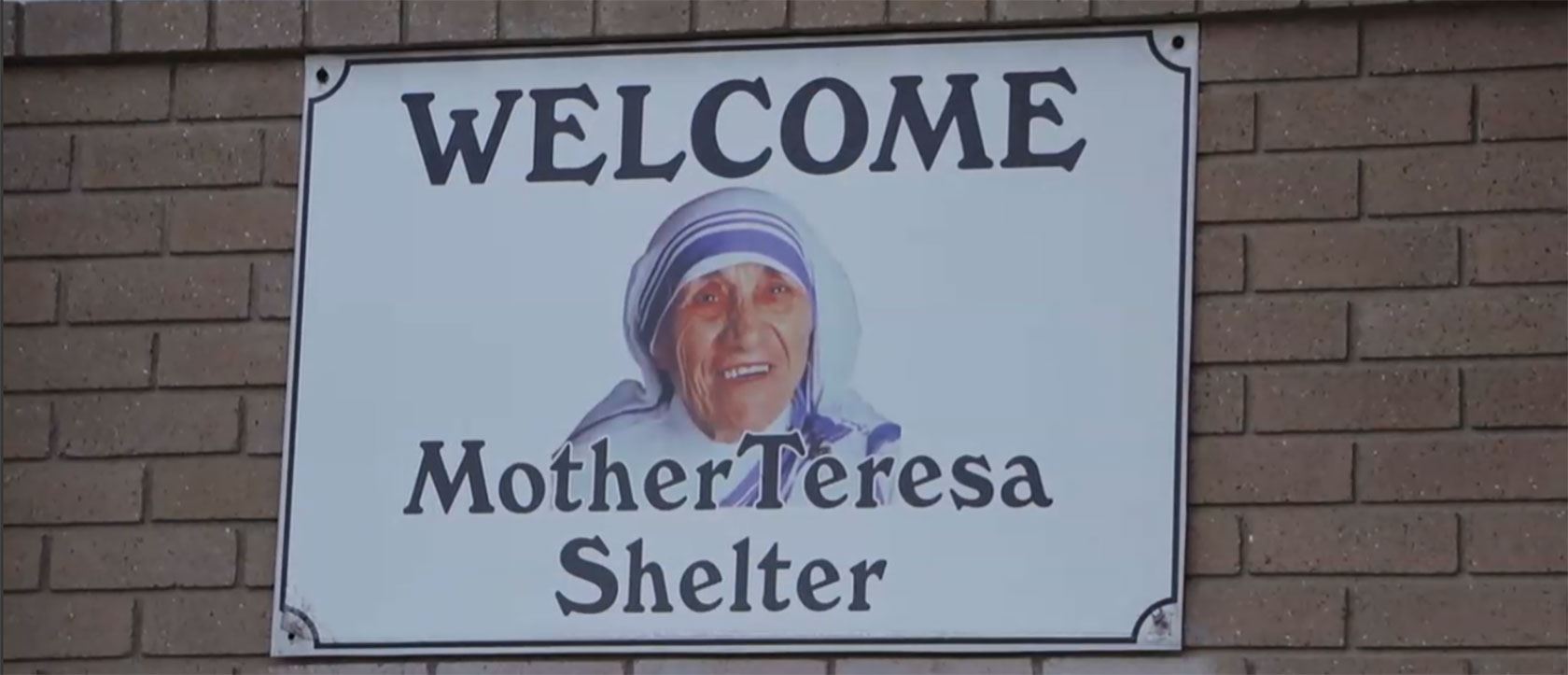 Welcome Mother Teresa Shelter